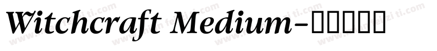 Witchcraft Medium字体转换
